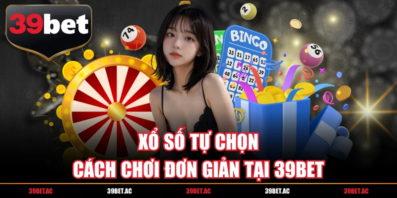 Xổ Số Tự Chọn